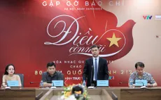 Hòa nhạc quốc gia "Điều còn mãi" tôn vinh những vùng đất của quê hương, đất nước