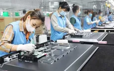 Việt Nam hút 18,24 tỷ USD vốn FDI sau 4 tháng