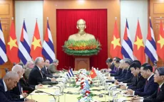 Tăng cường quan hệ hữu nghị truyền thống đặc biệt Việt Nam - Cuba