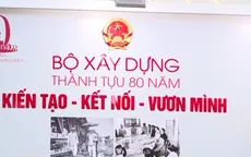 80 năm ngành xây dựng: Hành trình kiến tạo – kết nối – vươn mình