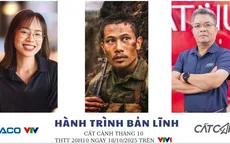 THTT Cất cánh tháng 10 - Hành trình bản lĩnh (20h10, VTV1)