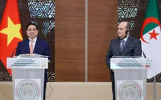 Thủ tướng Algeria: Đưa quan hệ hợp tác với Việt Nam trở thành hình mẫu trong quan hệ quốc tế