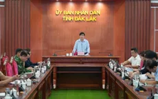 Đắk Lắk: Kích hoạt phương án ứng phó bão số 15 theo tinh thần “chủ động từ sớm, từ xa”