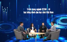 Đại học Fulbright Việt Nam đẩy mạnh đào tạo các ngành STEM và AI cho học sinh Việt Nam