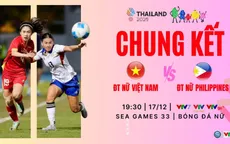 Lịch trực tiếp chung kết bóng đá nữ SEA Games 33: ĐT Việt Nam - ĐT Philippines