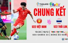 Lịch thi đấu và trực tiếp bóng đá SEA Games 33 hôm nay (18/12) trên VTV: Chung kết U22 Việt Nam - U22 Thái Lan

