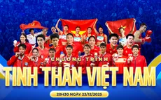 “Tinh thần Việt Nam”: 20h30 hôm nay (23/12) trực tiếp VTV2, VTVgo