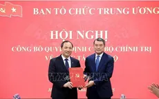 Ông Hoàng Trung Dũng giữ chức Phó Trưởng Ban Tổ chức Trung ương