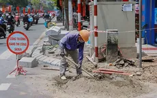Hà Nội tạm dừng thi công đào đường, vỉa hè phục vụ Đại hội XIV của Đảng