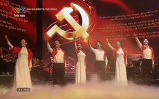 Hào hùng chương trình hòa nhạc chính luận nghệ thuật "Mãi mãi niềm tin theo Đảng"