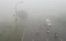 Bắc Bộ, Bắc Trung Bộ sương mù dày ảnh hưởng giao thông