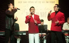 Bằng Kiều, Tuấn Hưng, Anh Tú viết tiếp câu chuyện âm nhạc sau gần 3 thập kỷ