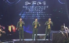 Giai điệu tự hào - Bài ca biên giới: Câu chuyện về những người lính giữ gìn phên dậu Tổ quốc