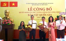 Chiêm ngưỡng các bảo vật quốc gia vừa được công nhận của TP Hồ Chí Minh