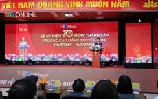 Dấu ấn 70 năm Trường Cao đẳng Truyền hình