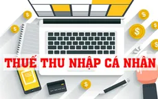 Đề xuất mới về thuế thu nhập cá nhân tính đúng thu nhập thực