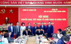 Chuyển giao và tiếp nhận 5 tổ chức đảng về Đảng ủy các cơ quan Đảng Trung ương