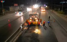 Đồng Nai: Công nhân làm xuyên đêm đẩy nhanh sửa chữa Quốc lộ 51, giảm ùn tắc