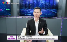 Trong bối cảnh nhiều thách thức, nhóm ngành nào tiềm năng?