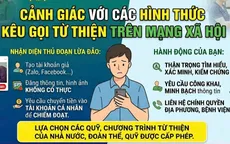 Cảnh giác các hình thức kêu gọi từ thiện trên mạng xã hội để trục lợi