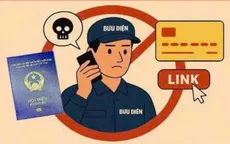 Cảnh báo thủ đoạn lừa đảo trả hộ chiếu qua bưu điện