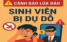 Lừa đảo chiếm đoạt tài sản của học sinh, sinh viên bằng thủ đoạn “nhờ chuyển đồ”