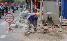 Hà Nội: Tạm dừng các công trình có nguy cơ cản trở thí sinh đi lại, bảo đảm an toàn trong mùa thi