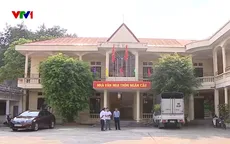 Sắp xếp thôn, tổ dân phố: Gọn hơn, hiệu quả hơn