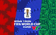 VTV & FIFA World Cup 2026™ trước ngày 11 tháng 6