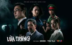 Dàn nhân vật đa sắc màu trong phim hình sự 'Lửa trắng' trên VTV3