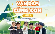 Cuộc thi “Mùa hè vạn dặm cùng con” mùa 2 trở lại với nhiều giải thưởng hấp dẫn cho các gia đình