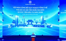 Hà Nội cam kết 4 hành động để hiện thực hóa Quy hoạch tổng thể Thủ đô tầm nhìn 100 năm