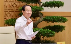 Phó Thủ tướng Lê Tiến Châu làm Phó Trưởng Ban Chỉ đạo thu hồi tài sản trong vụ Vạn Thịnh Phát