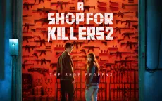 Giải mã cơn sốt "A Shop for Killers 2"