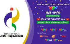 Đài Truyền hình Việt Nam chính thức sở hữu bản quyền phát sóng ASIAD 20