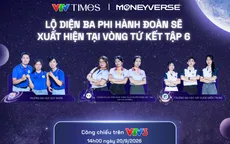 Ai sẽ xuất hiện trong Tứ kết 6 Vũ trụ đồng tiền?
