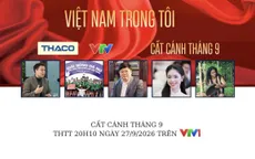 Cất cánh tháng 9: Việt Nam trong tôi
