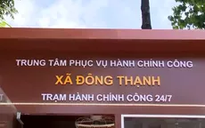 Làm thủ tục mọi lúc, không phải xếp hàng tại trạm hành chính công 24/7