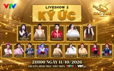 Đón xem Liveshow 2 Sao Mai 2026: Ngược dòng thời gian với chủ đề “Ký ức” (21h, VTV3)