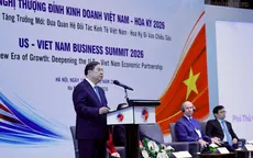 Đưa hợp tác kinh tế Việt Nam - Hoa Kỳ đi vào chiều sâu