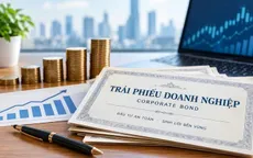 Trái phiếu doanh nghiệp chịu áp lực lãi suất tăng