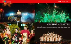 Từ lời ru đến âm nhạc dân gian: Bản sắc Việt tạo sức hút tại các đại nhạc hội