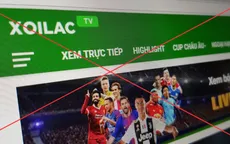 Xôi lạc TV thu lợi bất chính 133,7 tỷ đồng, thiệt hại bản quyền hàng nghìn tỷ