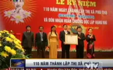 Thị xã Phú Thọ kỷ niệm 110 năm thành lập