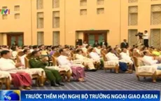Trước thềm hội nghị Bộ trưởng Ngoại giao ASEAN