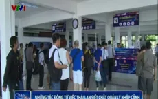 Thái Lan siết chặt quản lý nhập cảnh để giảm lao động nước ngoài bất hợp pháp