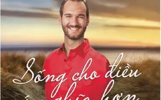 Ra mắt tự truyện thứ 3 của Nick Vujicic