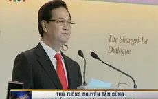 Thủ tướng phát biểu khai mạc Đối thoại Shangri-La   