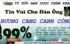 “Loạn” thực phẩm chức năng tăng cường sinh lực