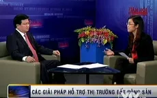 Bộ trưởng bộ Xây dựng: Tháo gỡ thị trường BĐS là cần thiết